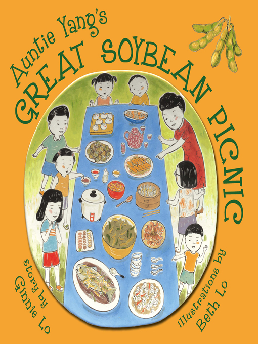 Title details for Auntie Yang's Soybean Picnic by Ginnie Lo - Wait list